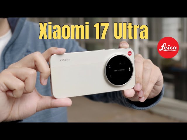 Xiaomi 17 Ultra Leica Edition In-Depth Review | Best Camera Phone