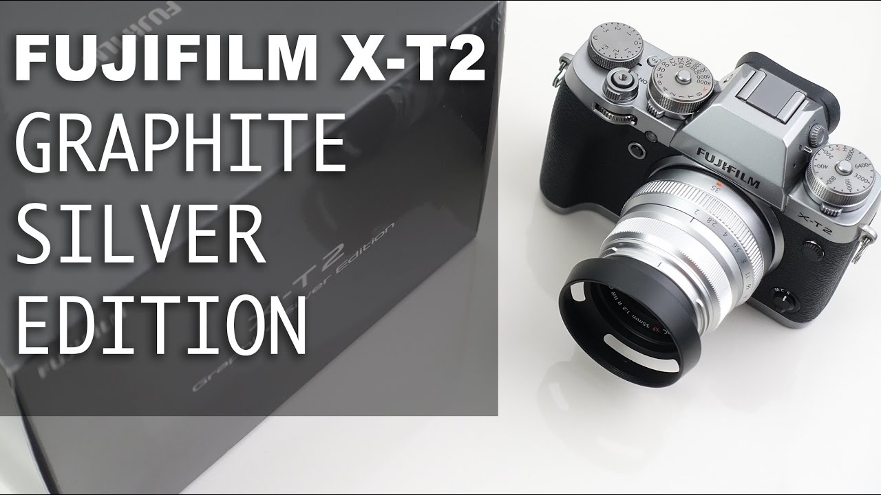 Fujifilm X-T2 Graphite Silver Edition | Unboxing & First Look