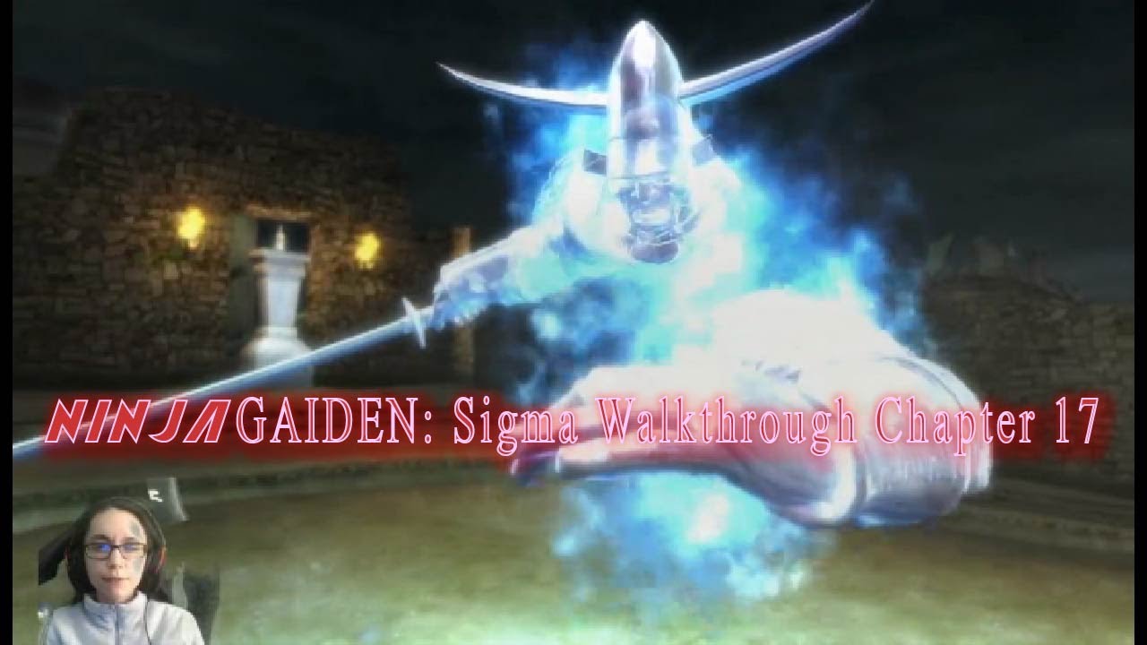 Ninja Gaiden: Sigma Walkthrough Chapter 17- Vengeful Spirit - YouTube