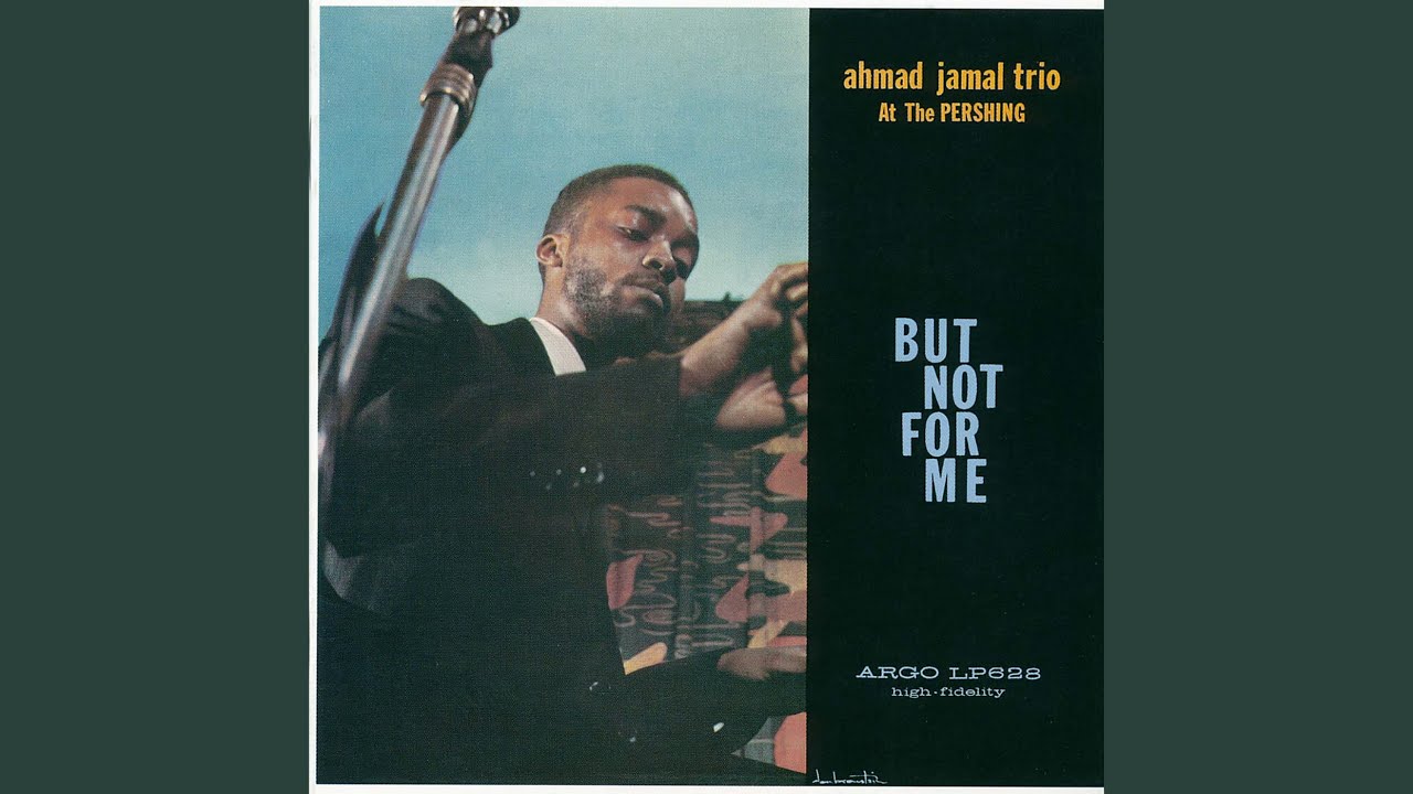 But Not For Me (Live At The Pershing, Chicago, 1958) - YouTube