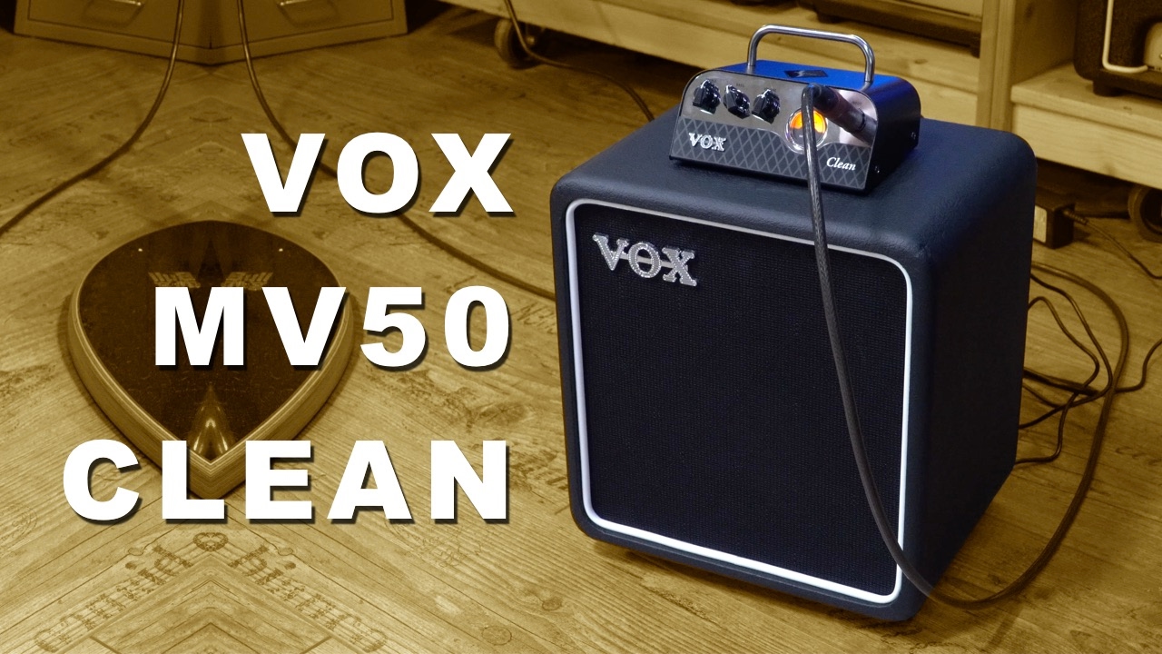 Vox MV50 Clean - EVERYTHING you need to know! - YouTube