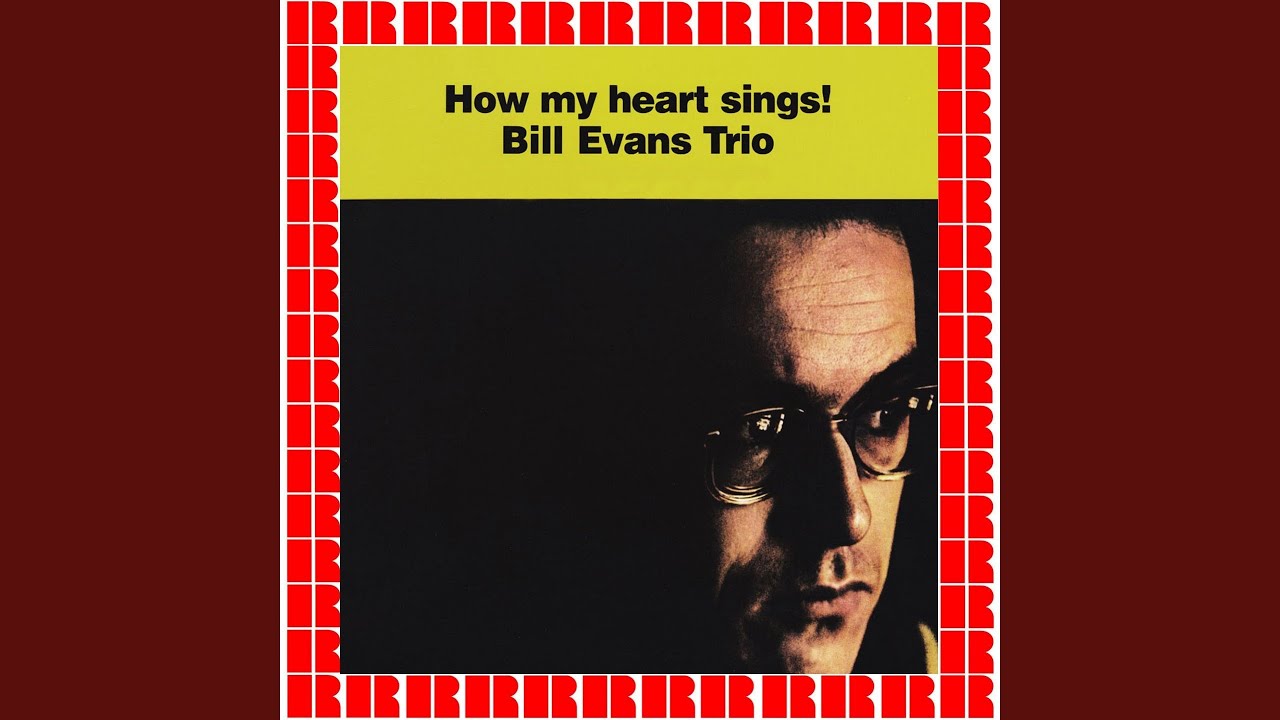 HOW MY HEART SINGS! / BILL EVANS TRIO』 | 札幌は手稲のｼﾞｬｽﾞ喫茶
