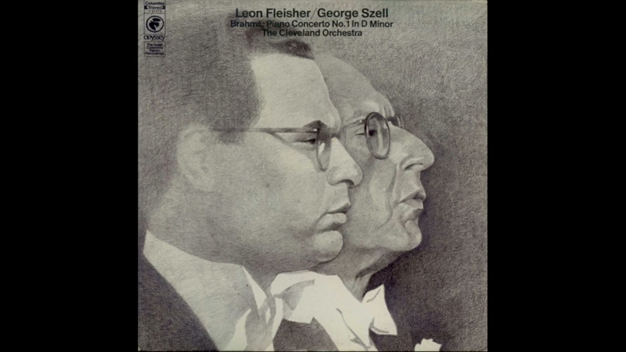 Brahms Piano Concerto No. 1. Leon Fleisher/George Szell/ The