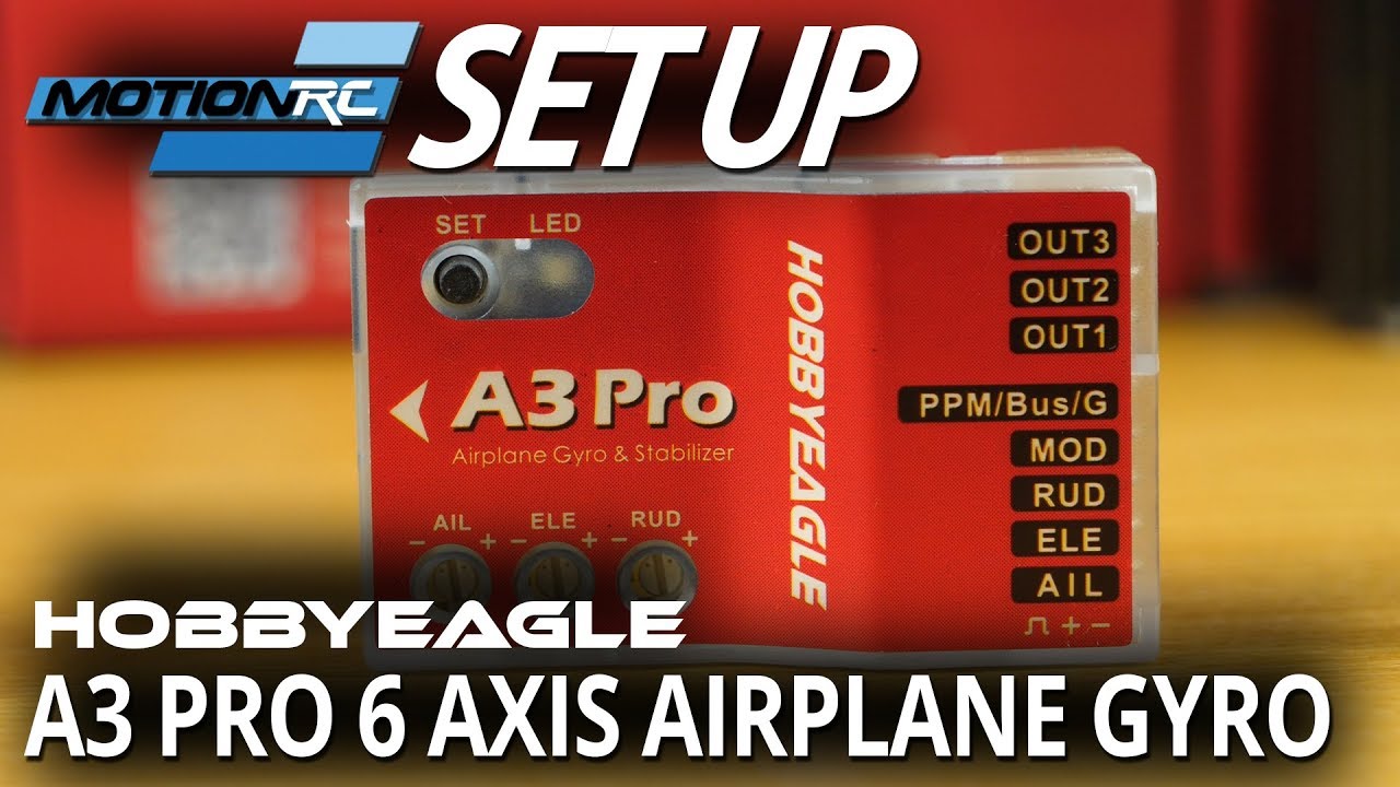 HobbyEagle A3 Pro Gyro - Set Up Video - Motion RC - YouTube
