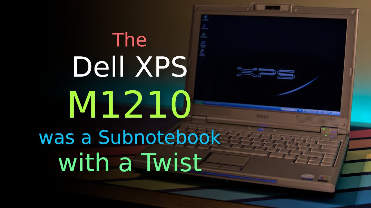 The Dell XPS M1210: A Subnotebook with a Twist - YouTube