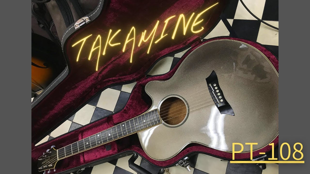 Takamine PT-108, manufactured in 1984 - YouTube