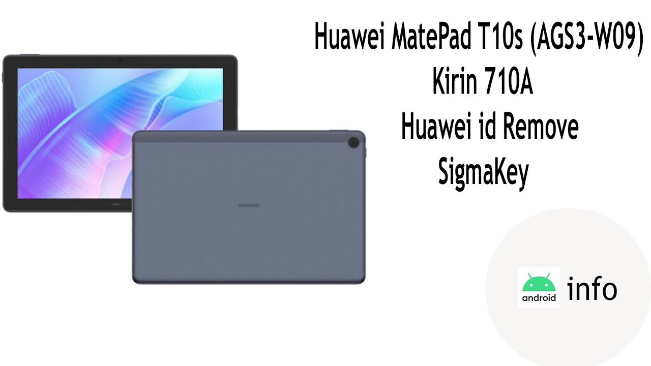 Huawei MatePad T10s (AGS3-W09) | Kirin 710A | Huawei id Remove
