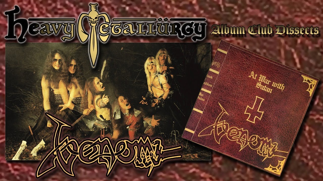 Venom - At War With Satan :: The Heavy Metallurgy Album Club