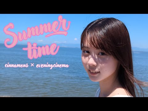 summertime / Cinnamons ✖ evening cinema - YouTube
