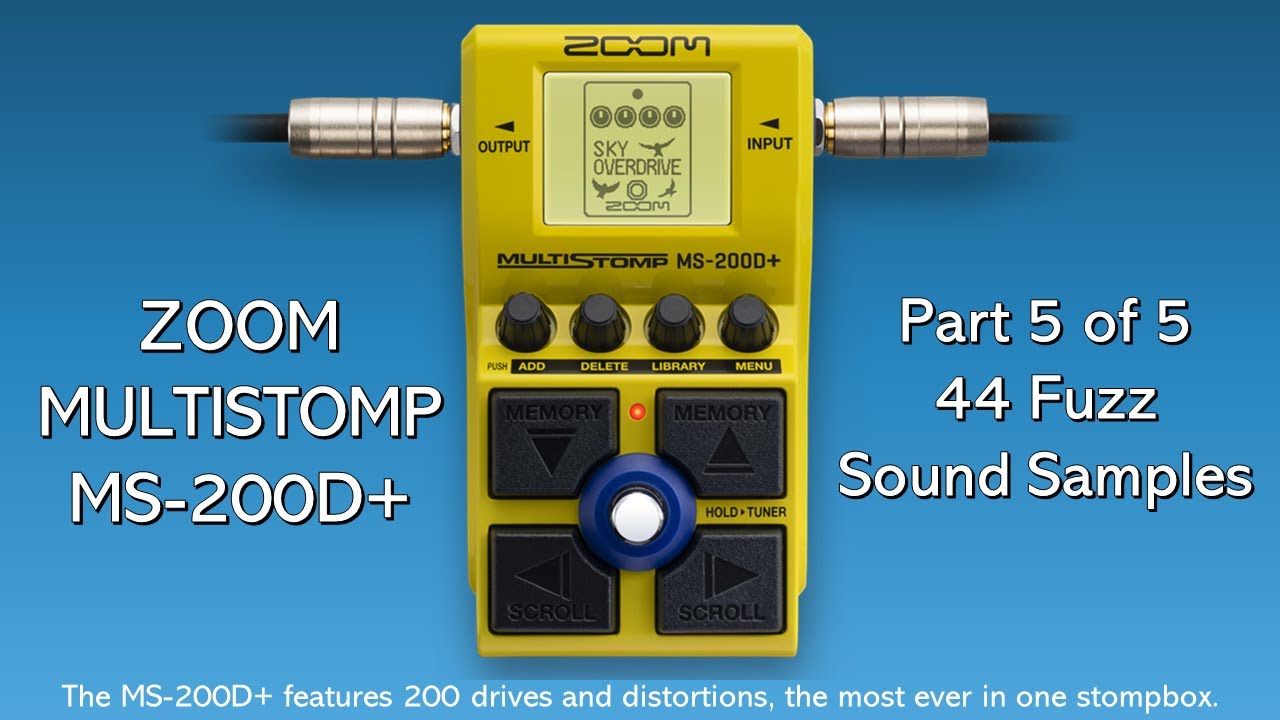 ZOOM MS-200D+ - Fuzz Sound Samples - YouTube