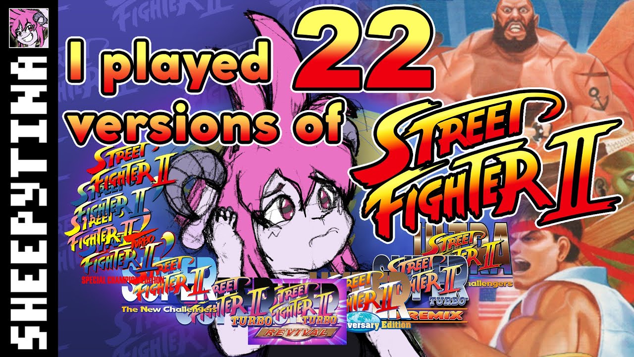 Every Edition of Street Fighter II, Explained! — Comparing EIGHT