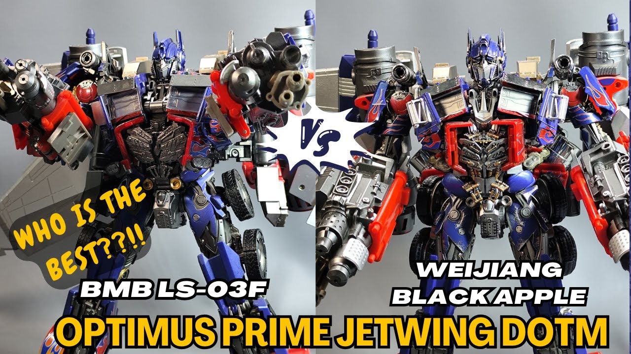 Jetwing Optimus Prime BMB LS03F vs Wei Jiang Black Apple