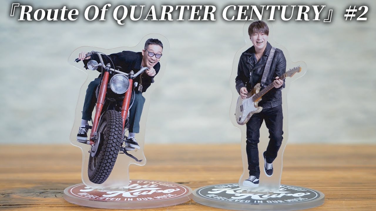 Route Of QUARTER CENTURY』 #2 - YouTube