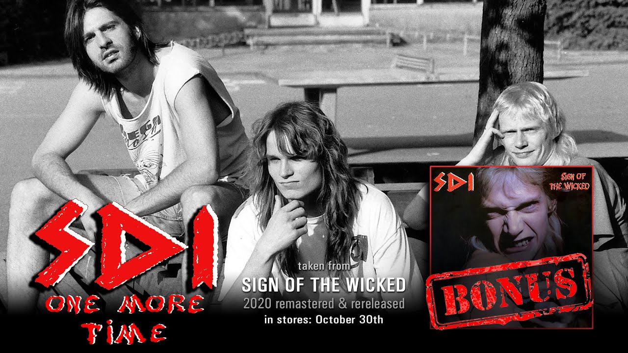 SDI - One More Time (Sign Of The Wicked - rerelase BONUS track