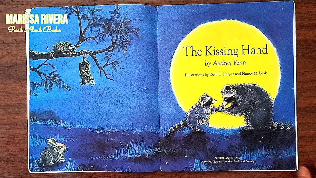 KIDS READING: THE KISSING HAND by Audrey Penn - YouTube