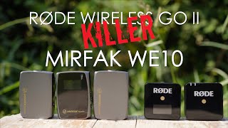 Mirfak Audio WE10 Pro Review | Rode Wireless Go II killer for 150