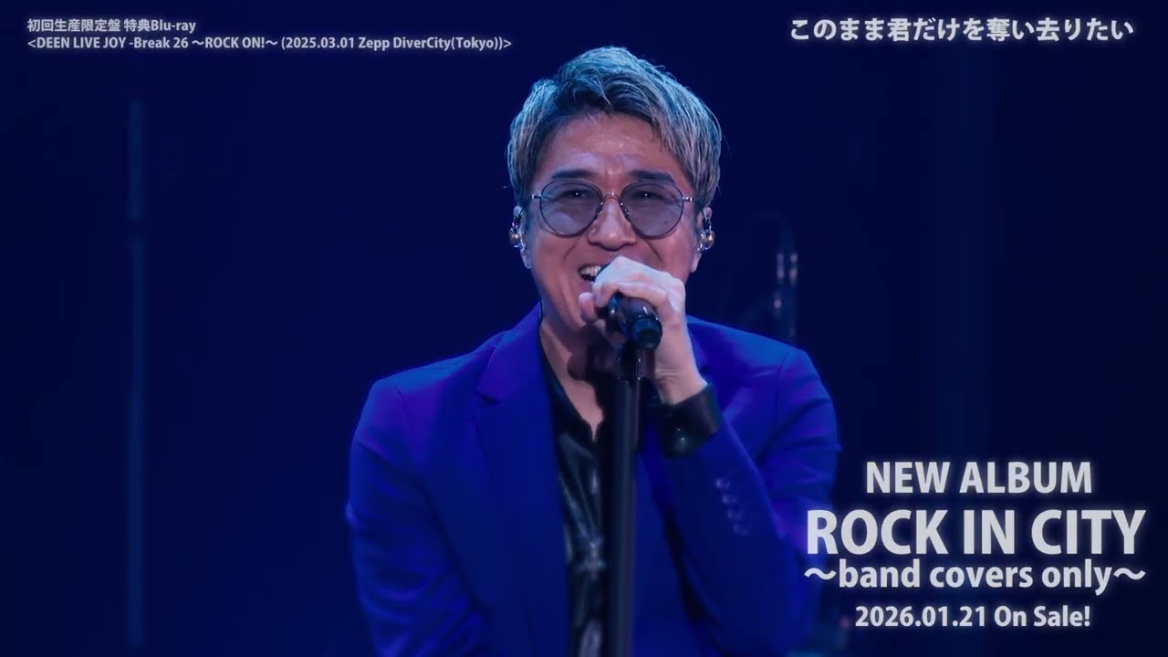DEEN『ROCK IN CITY ～band covers only～』初回生産限定盤 特典Blu