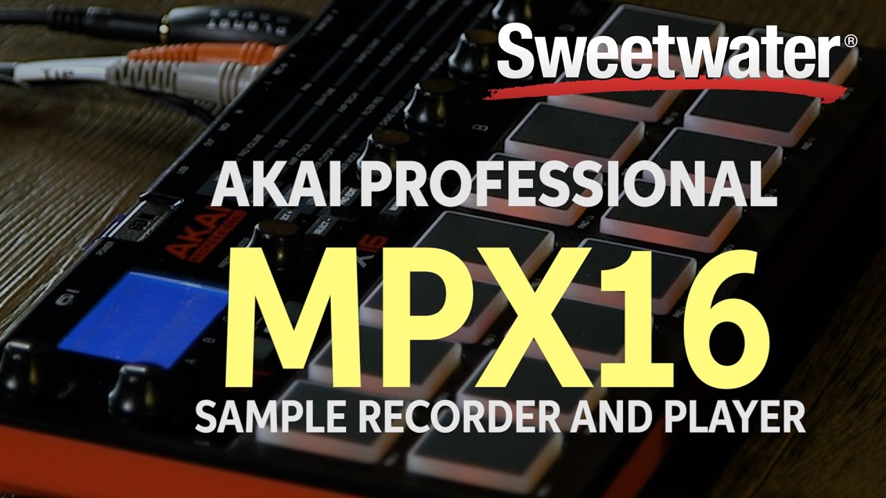 AKAI Professional MPX16 Sample Recorder/Player — Daniel Fisher