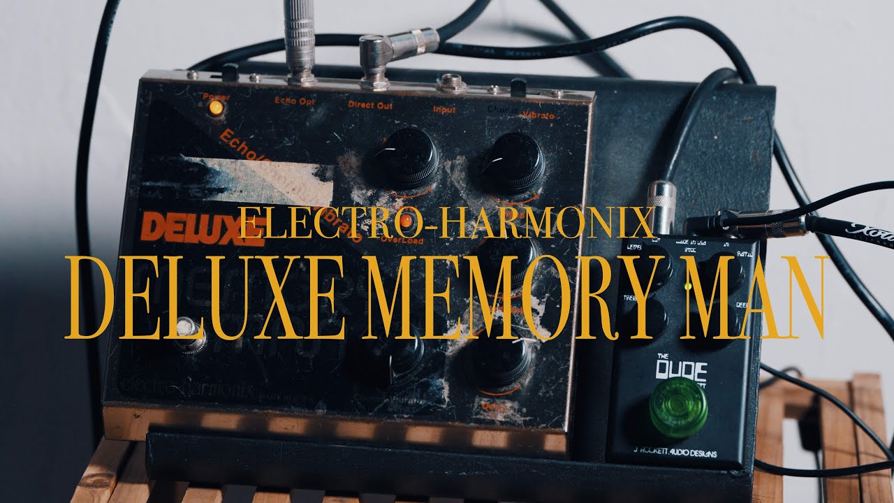 ELECTRO-HARMONIX DELUXE MEMORY MAN - YouTube