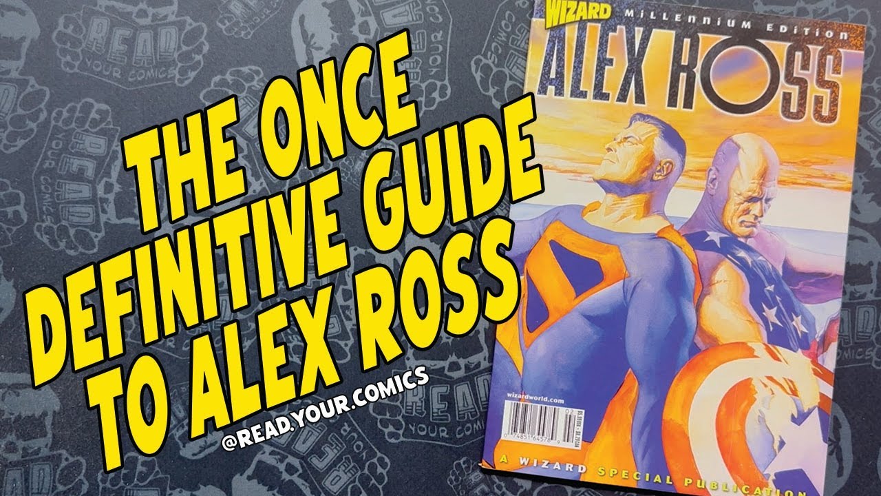 Wizard Millenium Edition: Alex Ross (Updated and Expanded!) - YouTube