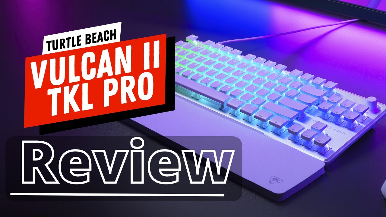 Vulcan II TKL Pro | Review (Turtle Beach) - YouTube
