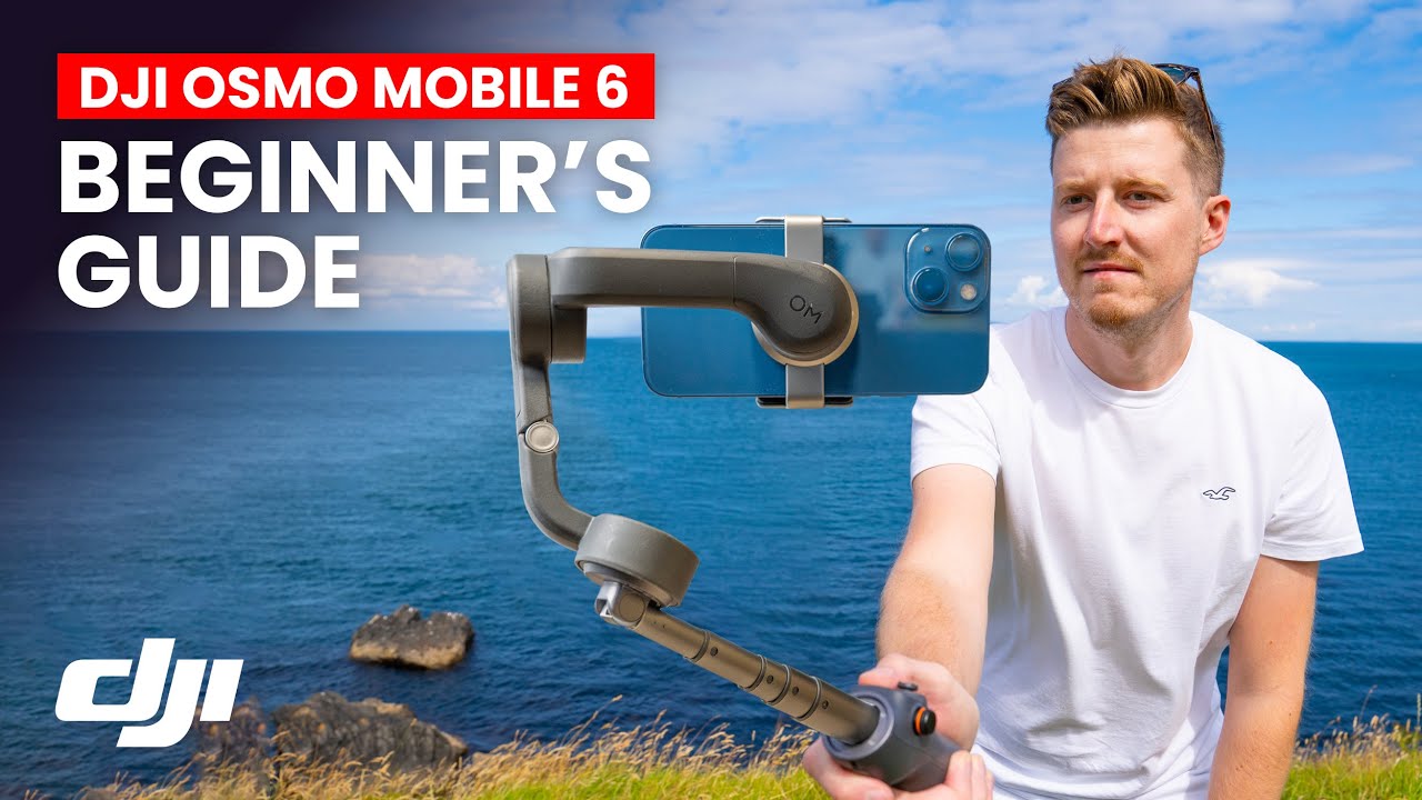 DJI OSMO MOBILE 6 | Complete Beginners Guide + Best Settings - YouTube