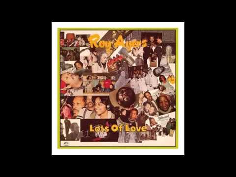 ROY AYERS - LOTS OF LOVE (1983) - YouTube