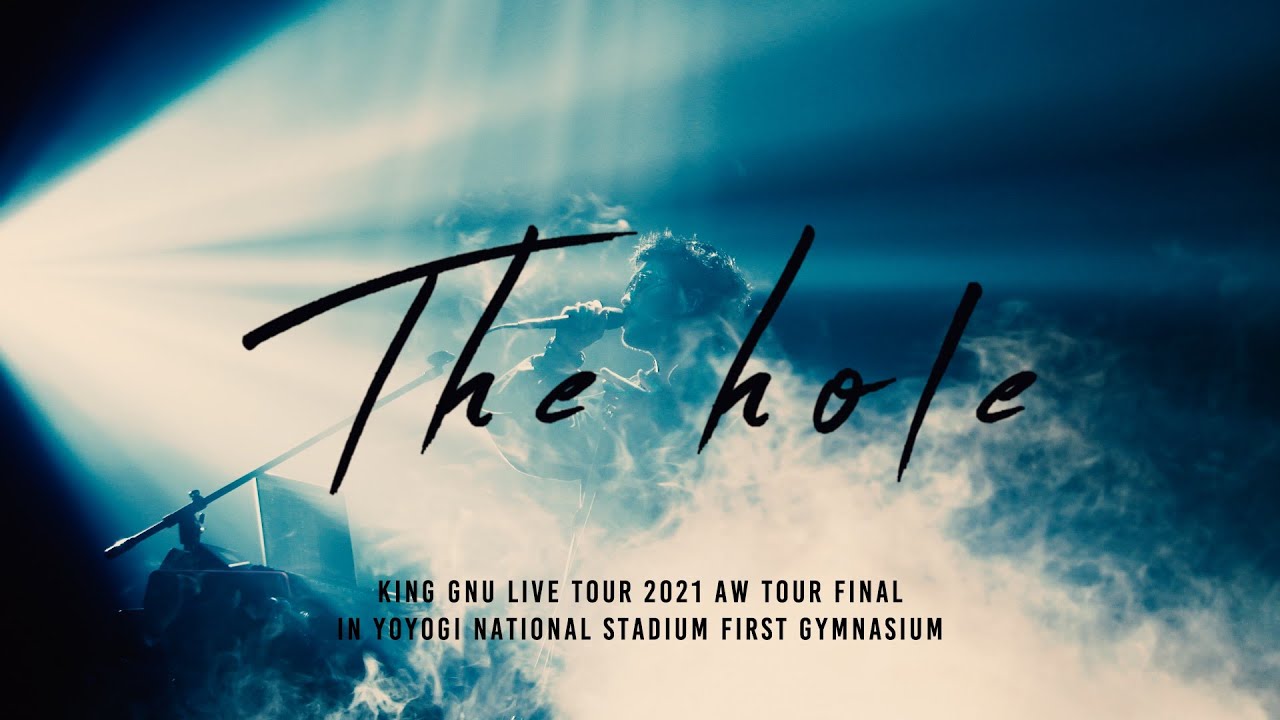 King Gnu - The hole (Live Tour 2021 AW Tour Final at YOYOGI