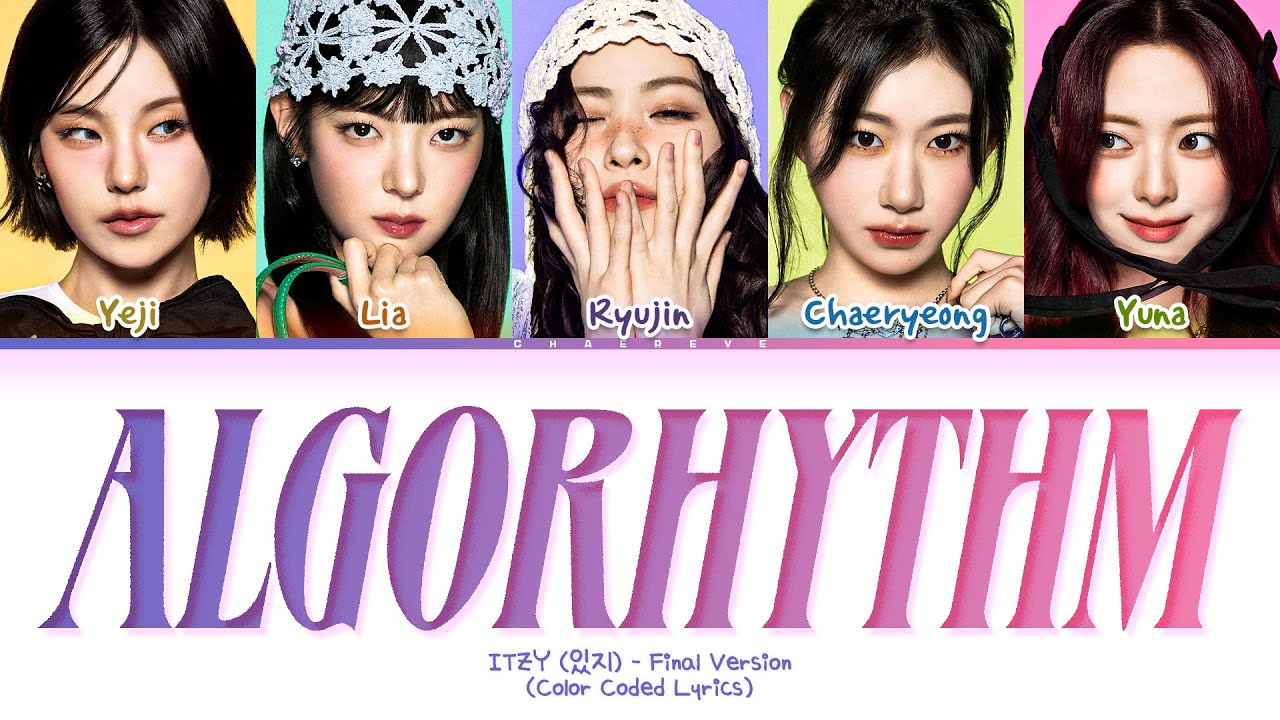 ITZY Algorhythm (Final Ver.) Lyrics (Color Coded Lyrics) - YouTube
