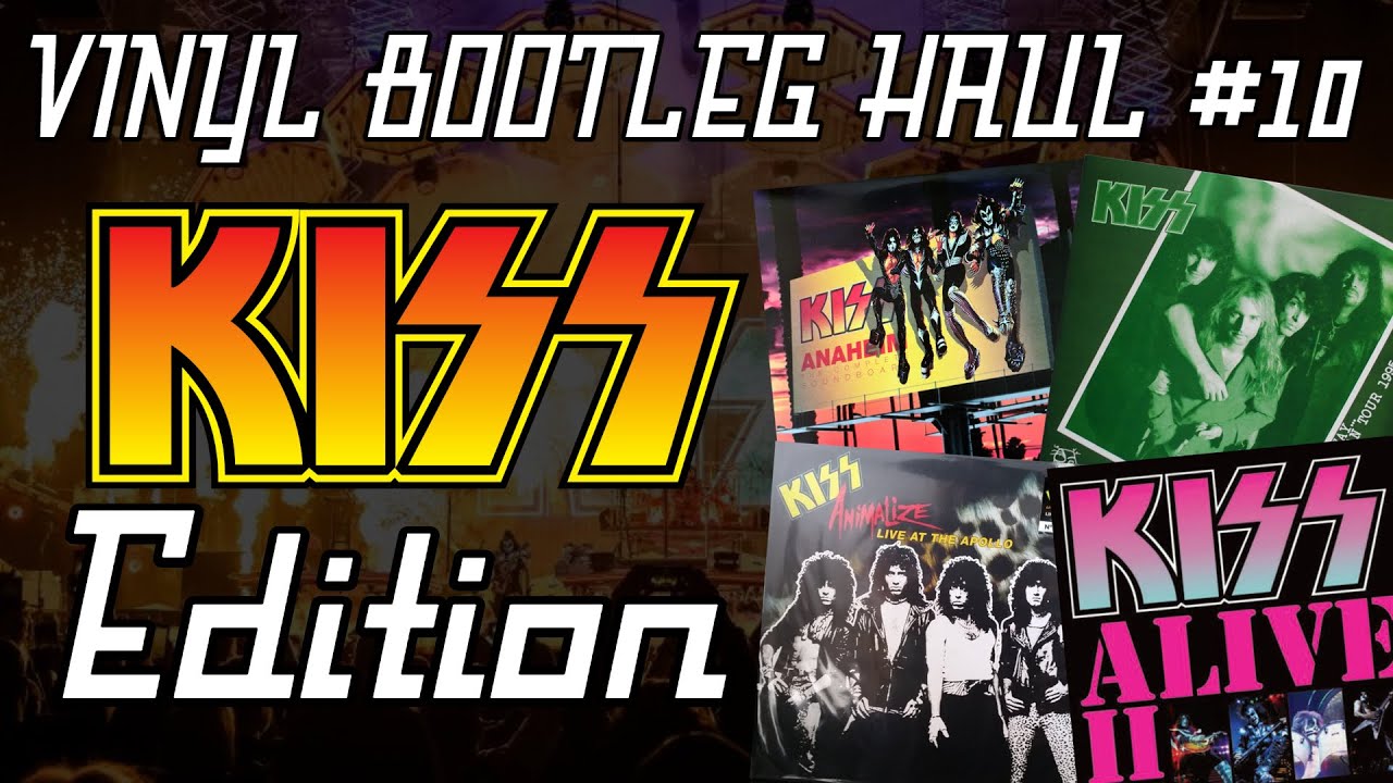 VINYL BOOTLEG HAUL #10 (KISS Edition): Unreleased live albums