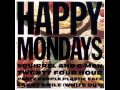 Happy Mondays – Squirrel And G-Man Twenty Four Hour Party People