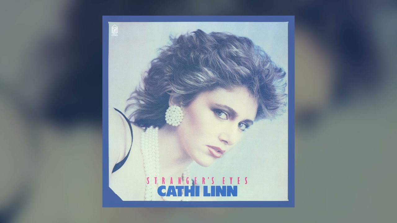 1984] Cathi Linn - Stranger's Eyes (Full Vinyl Rip) - YouTube