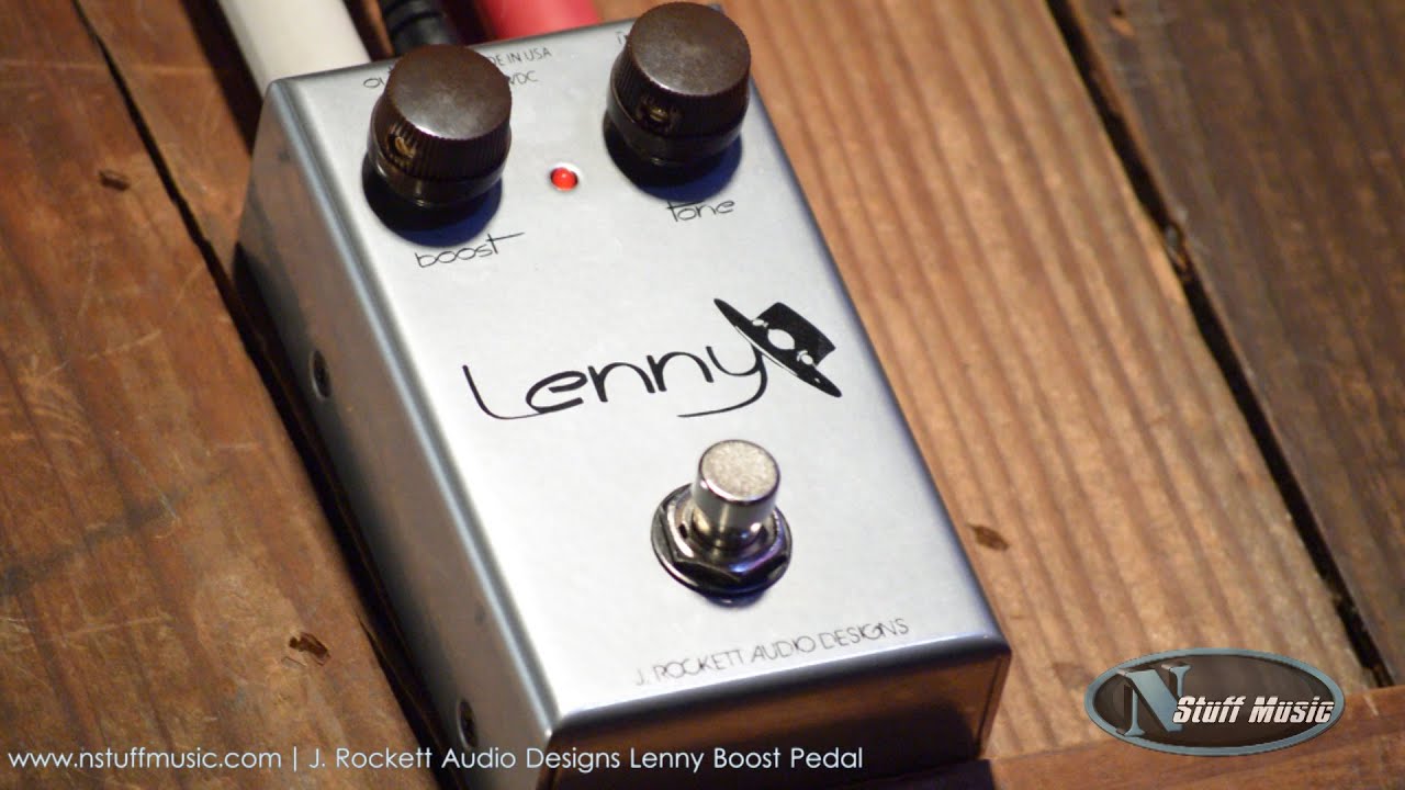 J. Rockett Audio Designs Lenny Boost Pedal | N Stuff Music - YouTube