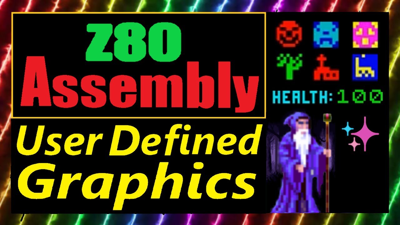 36: Z80 Assembly - User Defined Graphics UDGs (Sinclair ZX