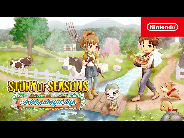 STORY OF SEASONS: A Wonderful Life - Launch Trailer - Nintendo