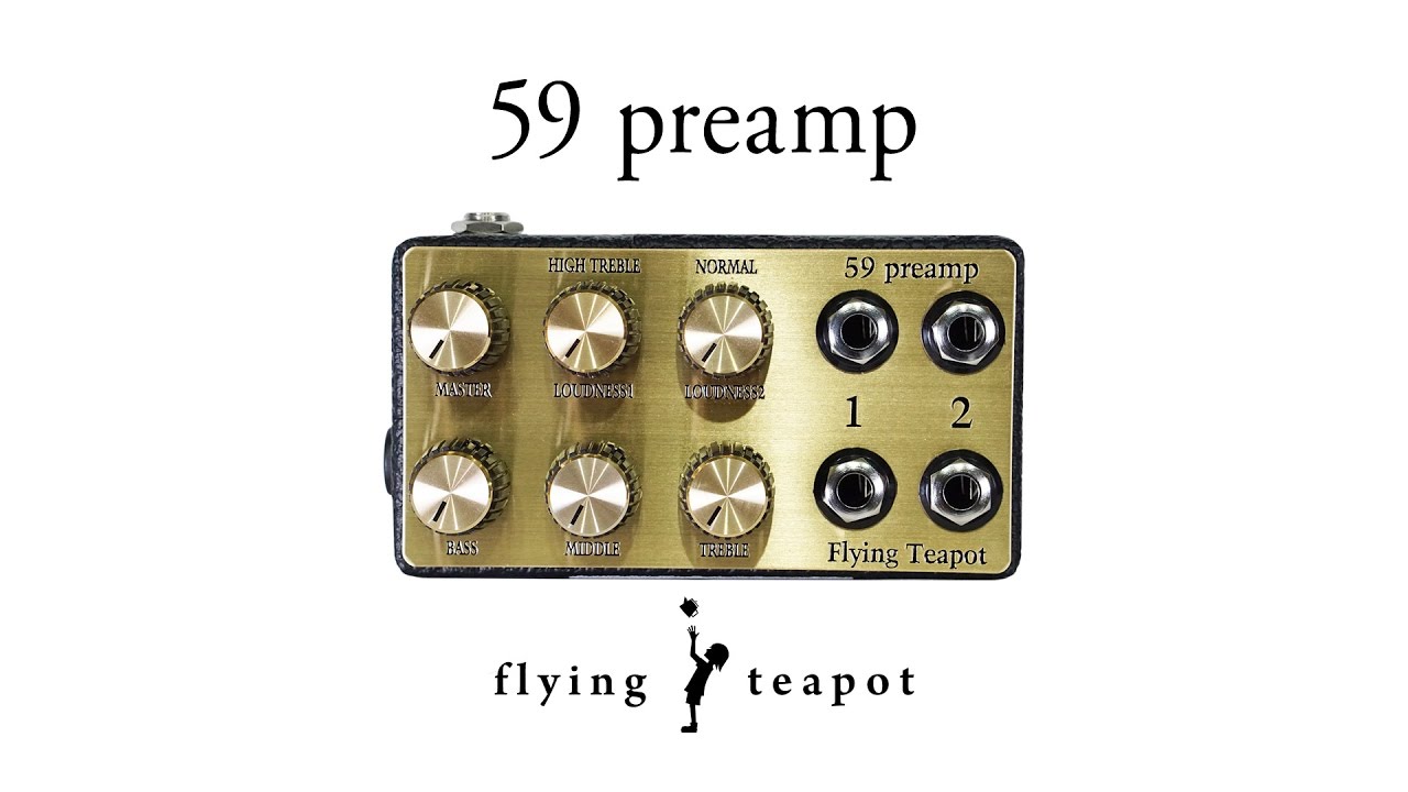 Flying Teapot | 59 Preamp demo by Jake Cloudchair - YouTube