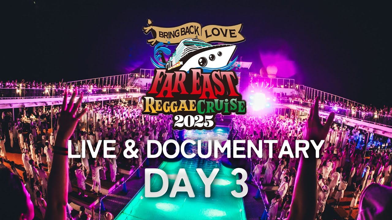 FAR EAST REGGAE CRUISE 2025 