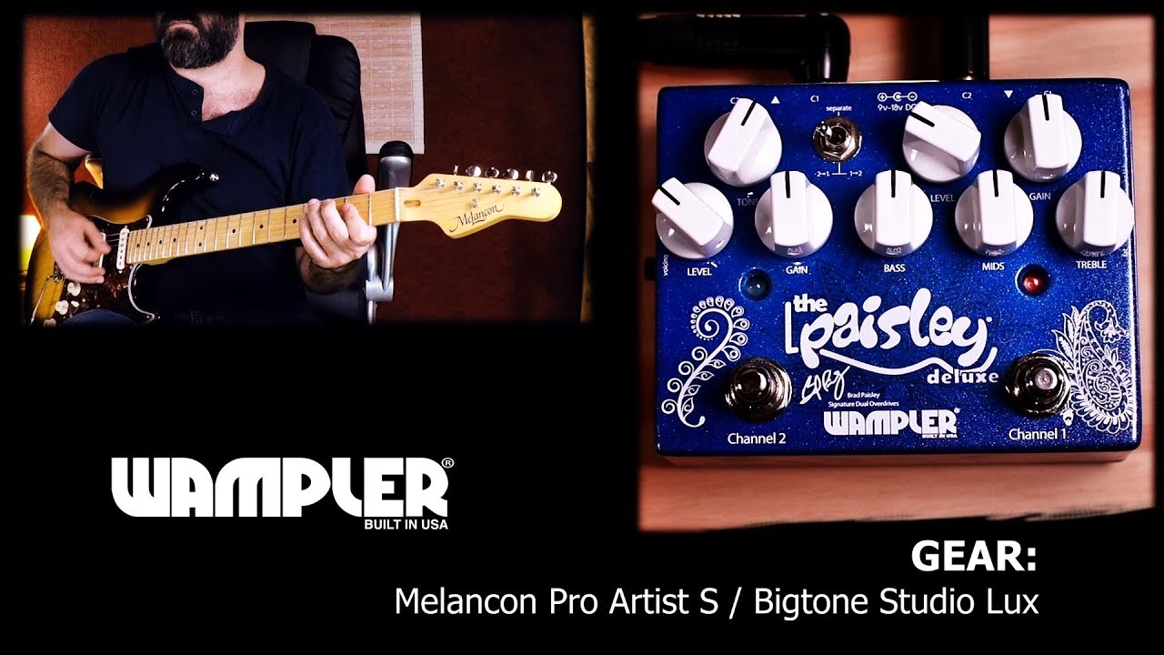 Brad Paisley: Paisley Deluxe - Wampler Pedals