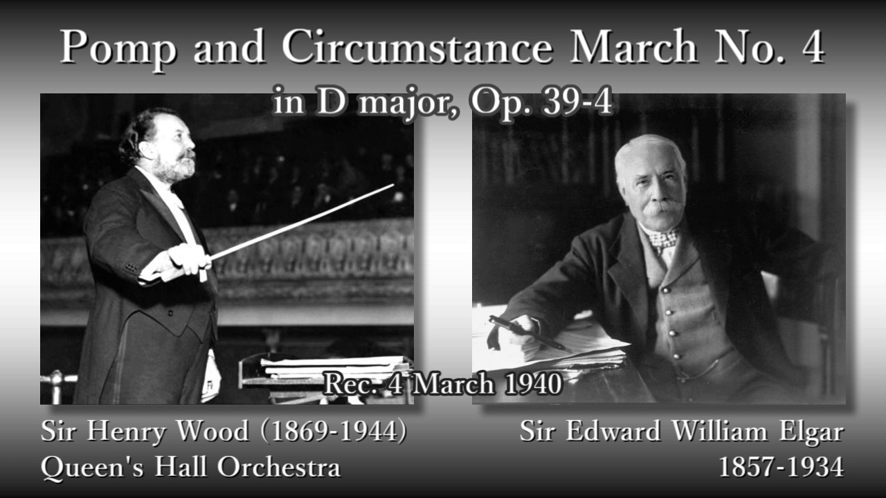 Elgar: Pomp and Circumstance No. 4, Wood (1940) エルガー 威風堂々