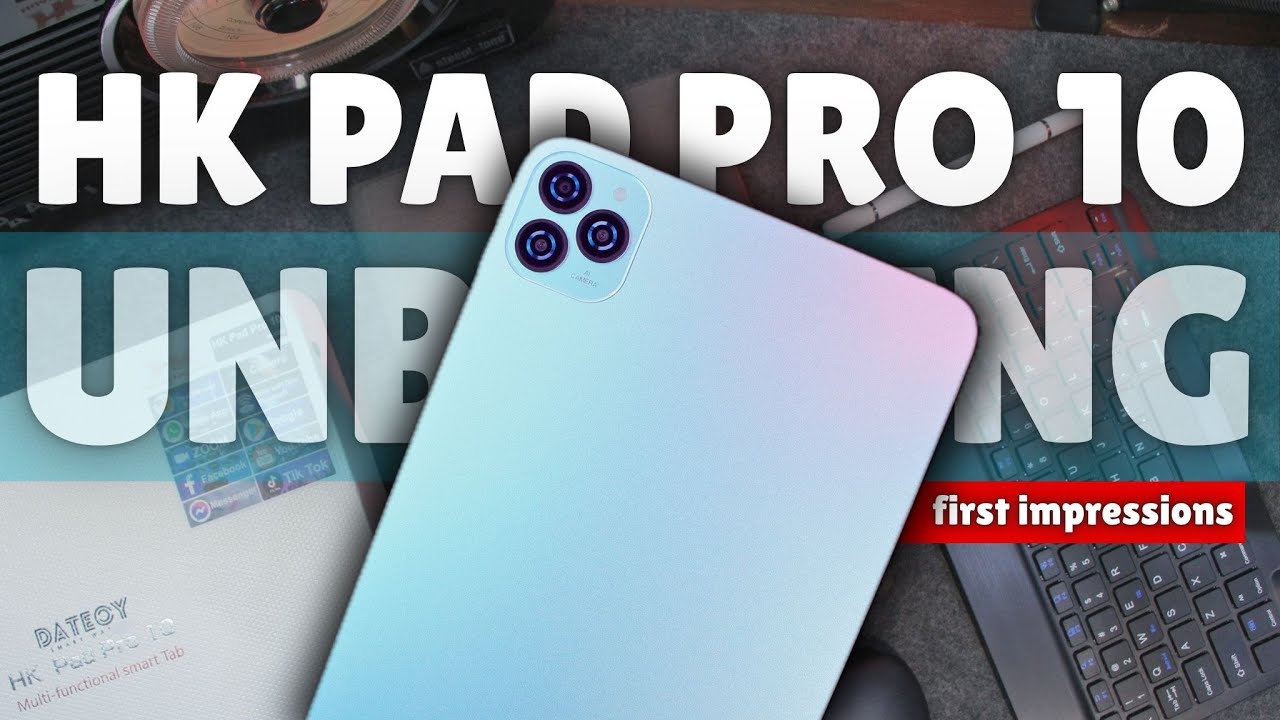 HK Pad Pro 10 Unboxing & First Impressions | Huahong's First