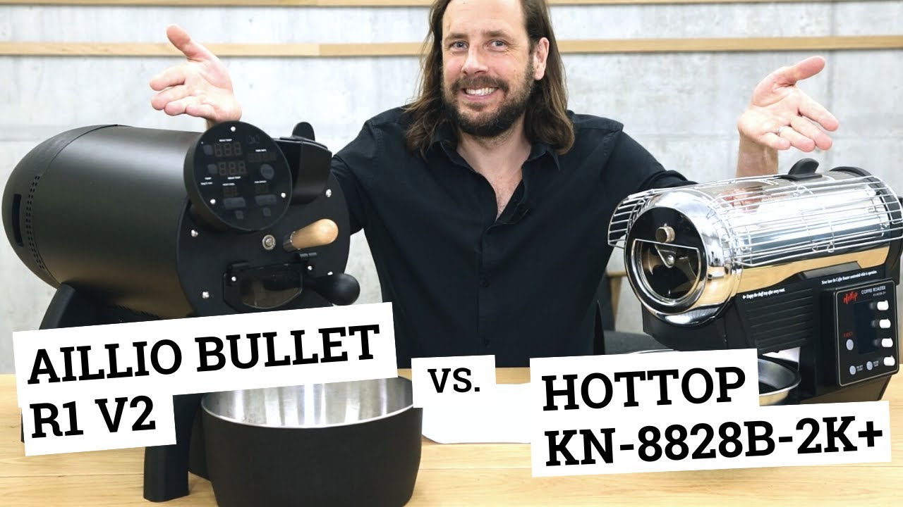 Aillio Bullet R1 V2 or Hottop KN-8828B-2K+ / which one is the