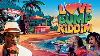 Love Bump Riddim - Kashief Lindo, Half Pint, Garnett Silk, Sanchez