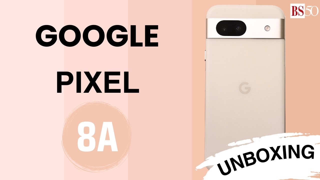 Google Pixel 8a | Porcelain Colour Variant | Unboxing and Hands-on