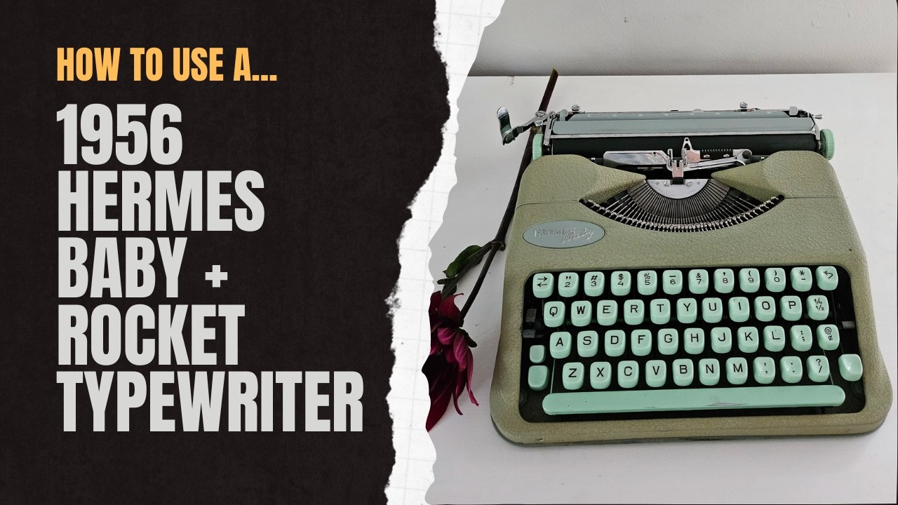1956 Hermes Baby Typewriter — Complete Tutorial & Maintenance