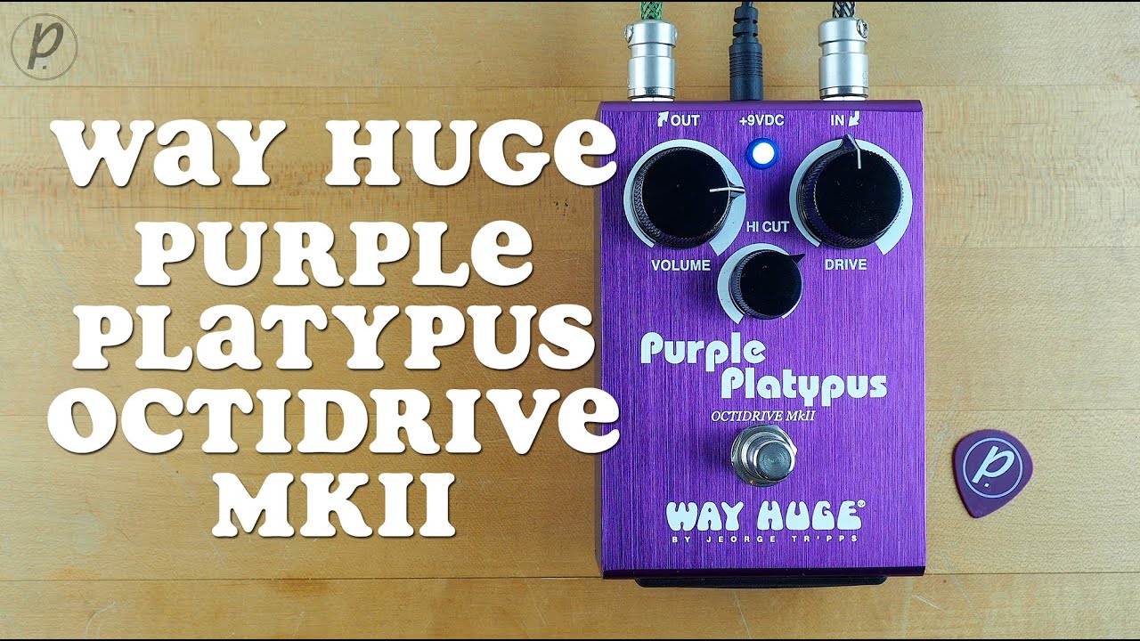 Way Huge Purple Platypus Octidrive MkII - YouTube