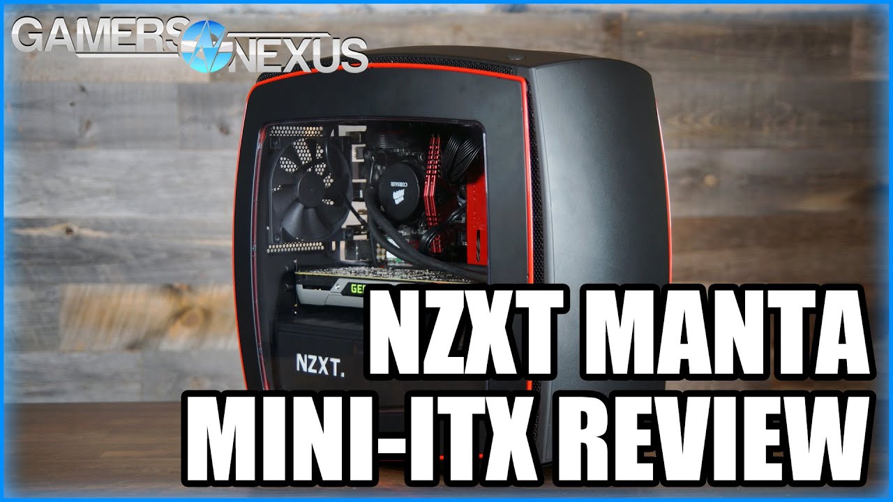 NZXT Manta Case Review, Build, & Benchmark - YouTube