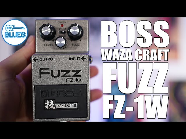 Boss FZ-1W Fuzz Waza Craft Pedal - How it Really Sounds - YouTube