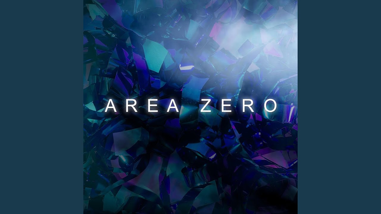 Area Zero - YouTube