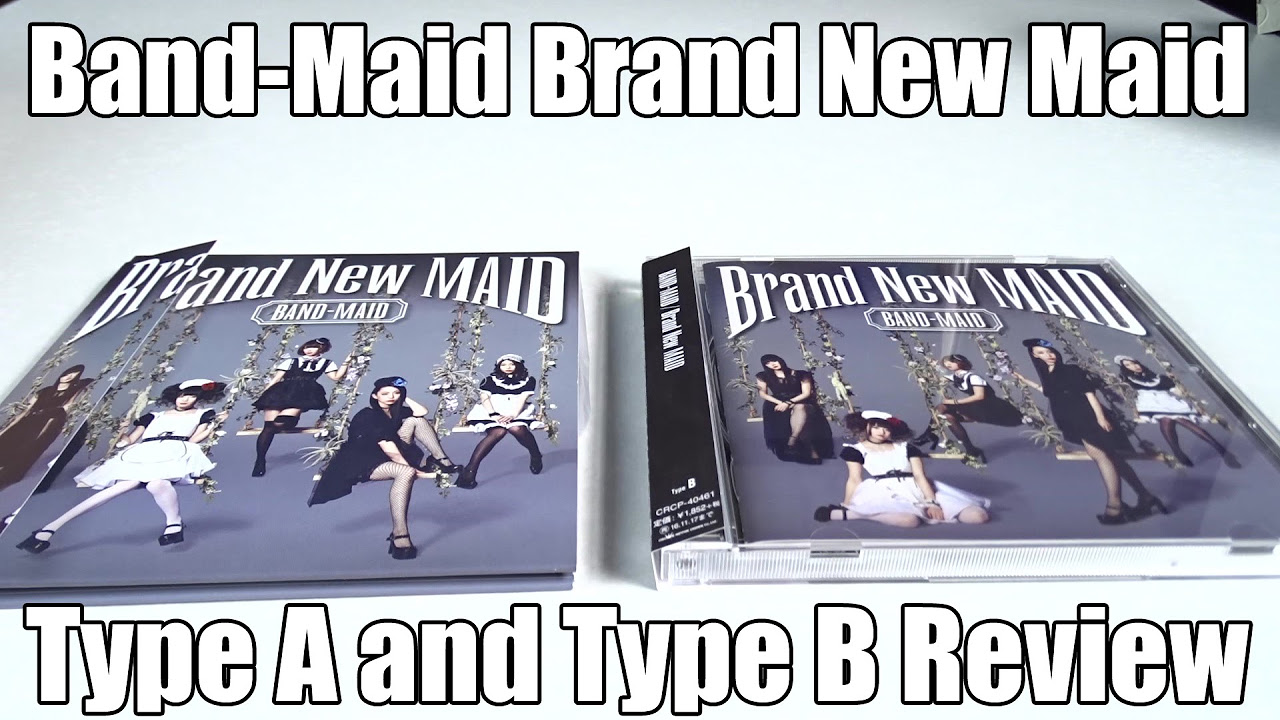 Band-Maid - Brand New Maid Review (Type A & B) - YouTube
