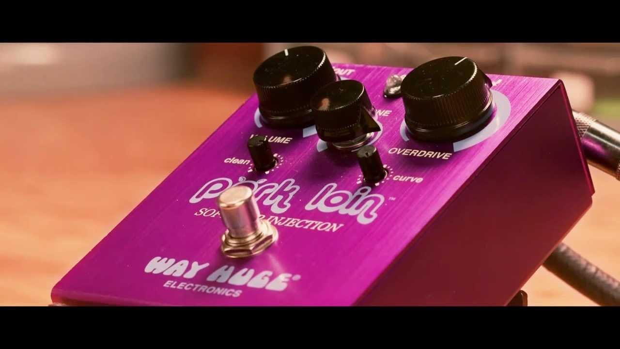 Way Huge Pork Loin Overdrive: Overview of Features & Sounds